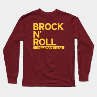 Brock N Roll Long Sleeve T-Shirt